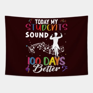 Today, my Students Sound 100 Days Better Tapestry