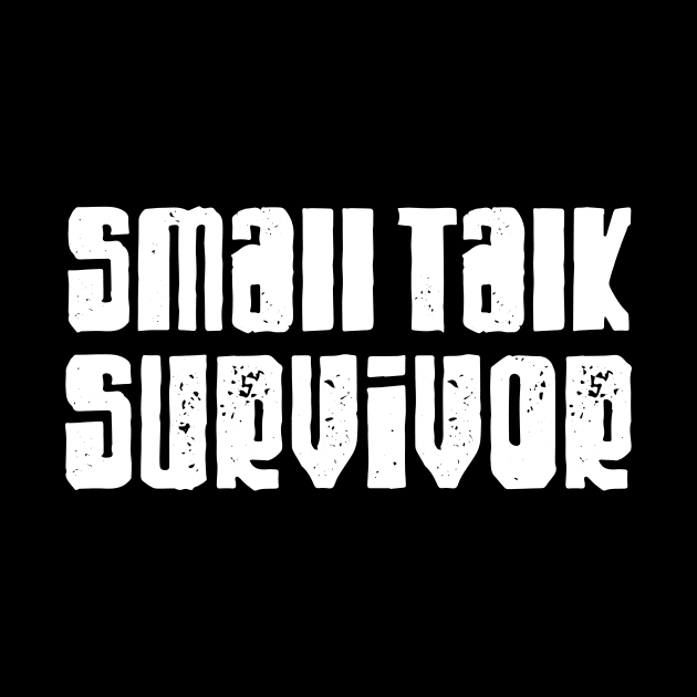 Small talk survivor by LemonBox