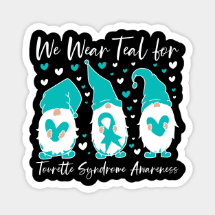 We Wear Teal for Tourette Syndrome Gnome Magnet