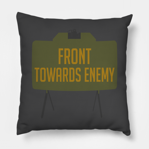 Front Towards Enemy - M18A1 Claymore Mine, Funny, Gun Meme - Front ...