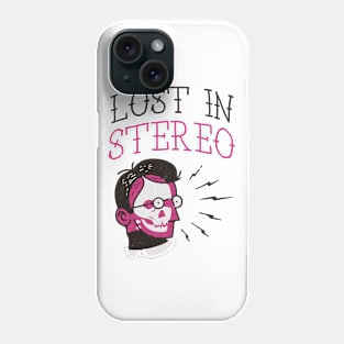 Lost In Stereo Phone Case