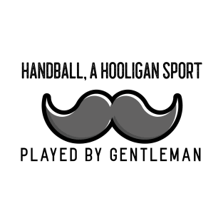 Funny Handball And Moustache Design T-Shirt