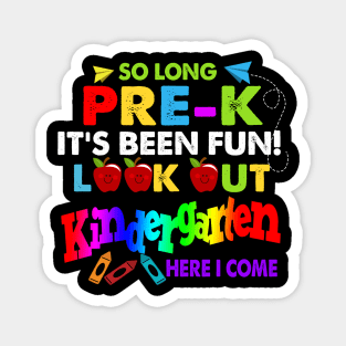 So Long Pre-K T-Shirt Kindergarten Here I Come Graduation Magnet