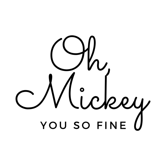 Oh, Mickey.  You So Fine. by AdrianneOwen