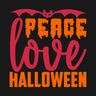 Peace love Halloween T-Shirt