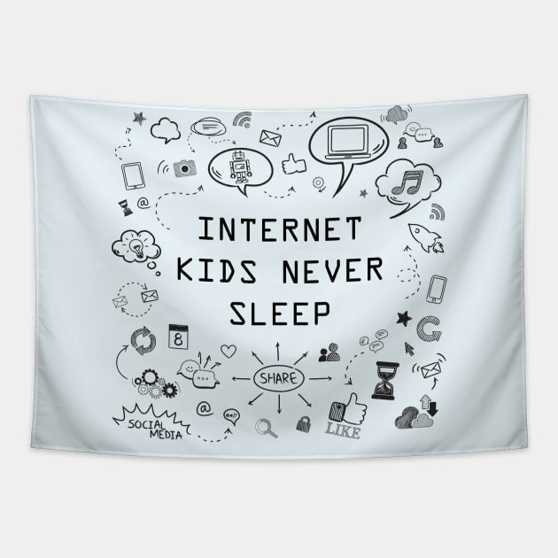 Internet kids never sleep, funny geek and nerd Tapestry by ArtfulTat