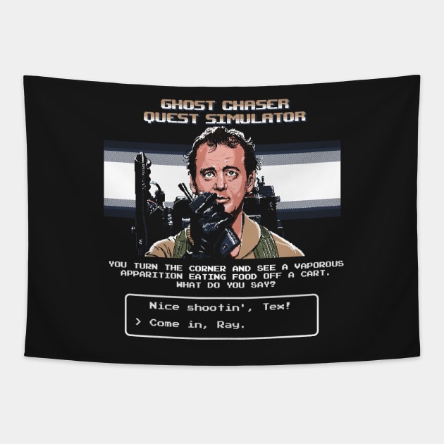 Ghost Chaser Quest Simulator Tapestry by rustenico