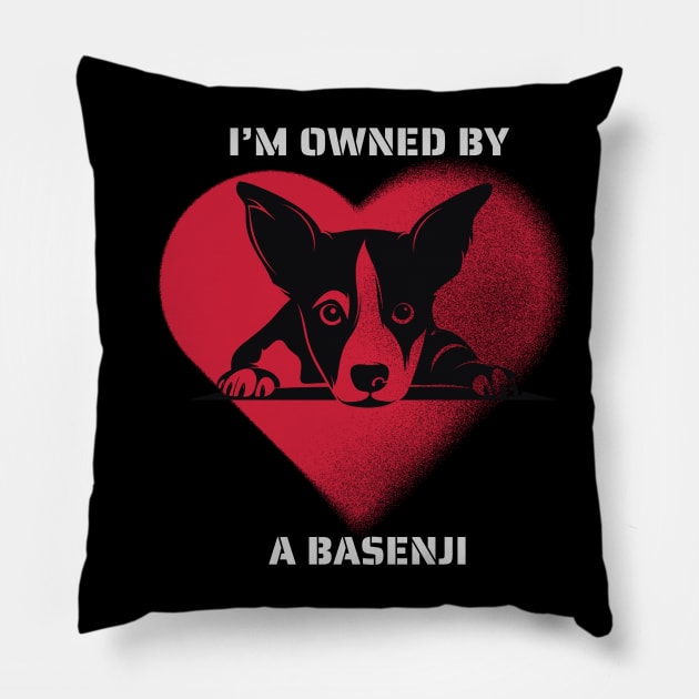 I am owned by a Basenji Pillow by Positive Designer