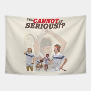 You Cannot Be Serious?! Tapestry