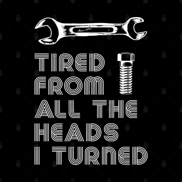 Tired From All The Heads I Turned by Kcaand