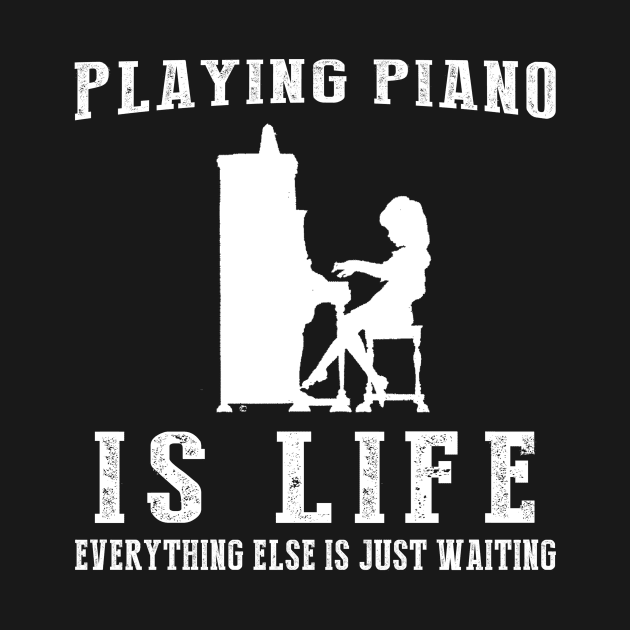 Piano is Life: Where Waiting Strikes the Perfect Chord! by MKGift