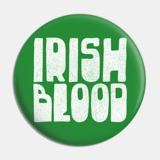 Irish Blood - Original Irish Design - Up The Rebels! Pin