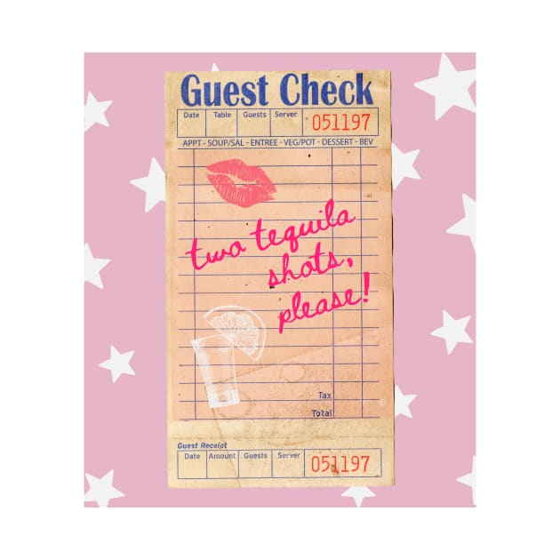 Two Tequila Shots Please Y2k Pink Guest Check Print by madiwestdal