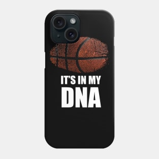 Basketball It's in my DNA Phone Case