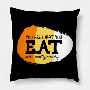 You are what you eat Pillow