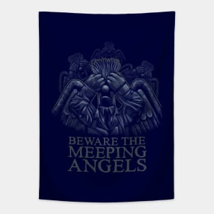 Beware of the Meeping Angels Tapestry