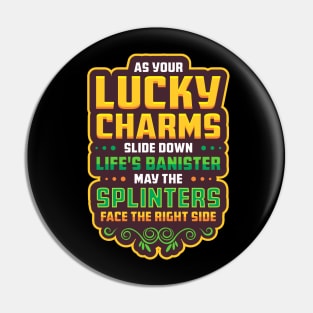 Luck of The Irish - Irish Prayer - Funny Pin