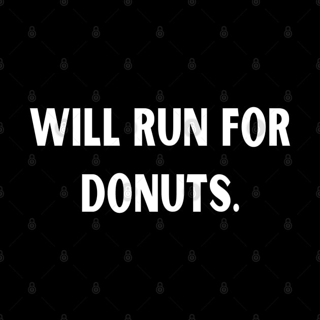 will run for donuts by Houseofwinning