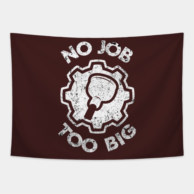 No Job Too Big Plumbing Toilets Tapestry by Kev Brett Designs