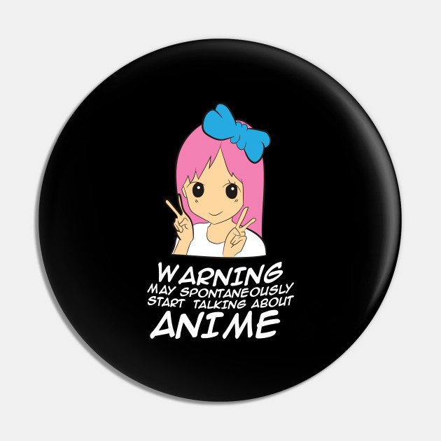 Anime Warning May Spontaneously Start Talking About Anime Anime