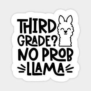 Third Grade? No Prob llama Funny Back to School Student Kids Magnet