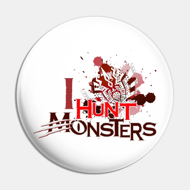 I Hunt Monsters - Red variant Pin by MinosArt