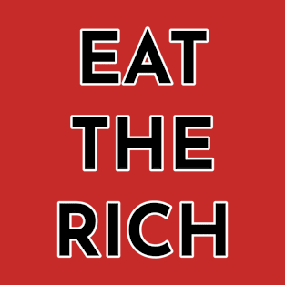 Eat the Rich T-Shirt