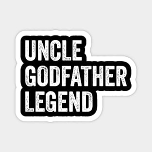 Uncle Godfather Legend Magnet