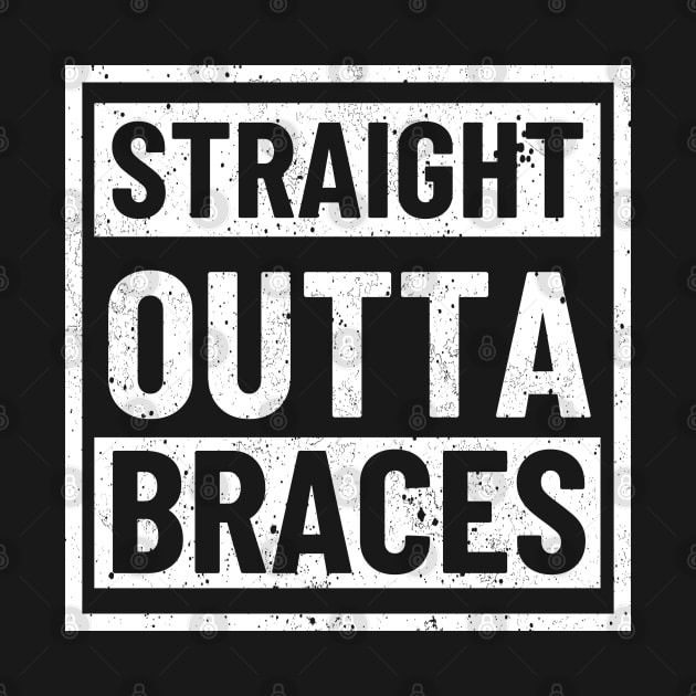 Vintage Straight Outta Braces Funny Retro Teeth Dentist Kids by AE Desings Digital