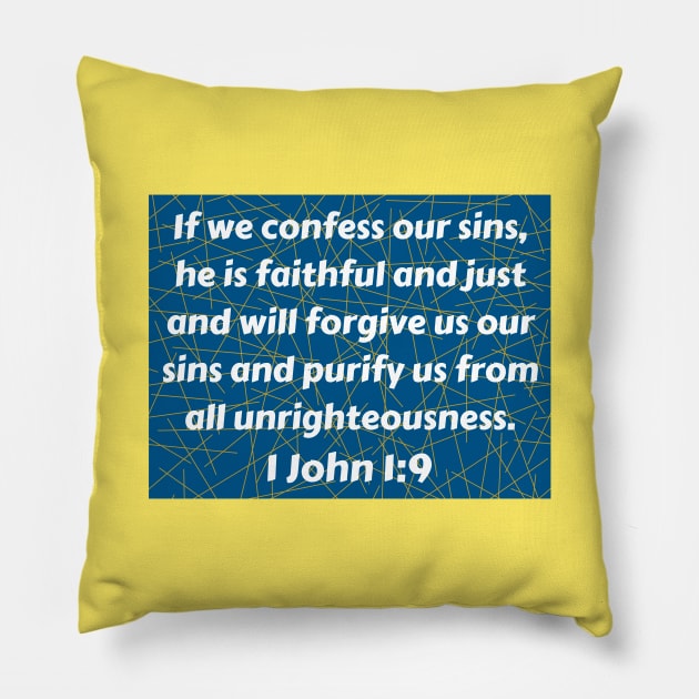 Bible Verse 1 John 1:9 Pillow by Prayingwarrior