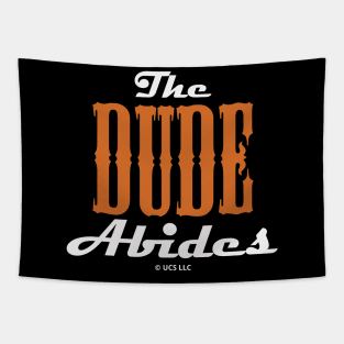 The Dude Abides (The Big Lebowski) Tapestry