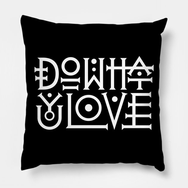 Do what you love Pillow by wiktor_ares