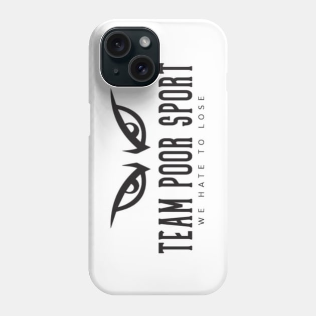 Team Poor Sport white Phone Case by TeamPoorSport
