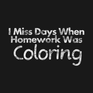 Homework Coloring T-Shirt