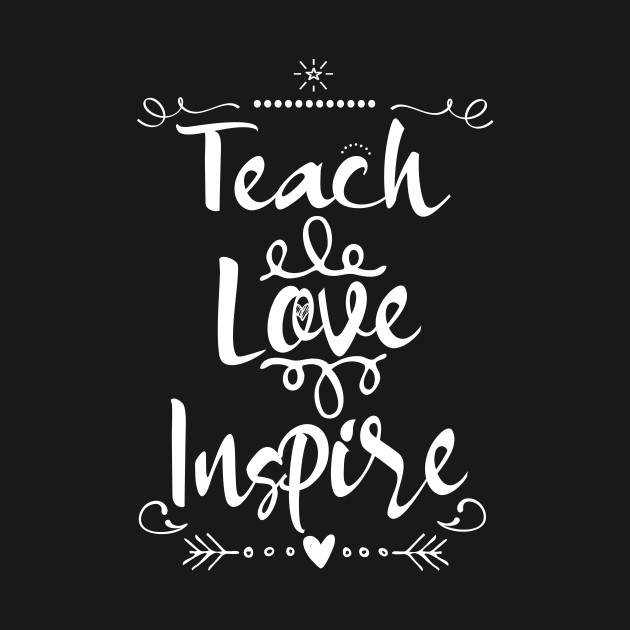 Teach Love Inspire Teacher Teaching Rustic School Gift by Kimmicsts