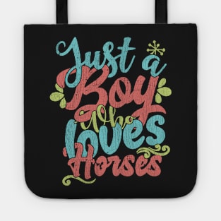 Just A Boy Who Loves Horses Gift graphic Tote