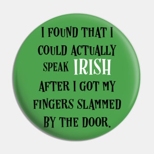 Irish Language: The Sound Of Ireland - Irish Puns Pin