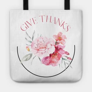 Give Thanks Watercolor Floral Flower Design Tote