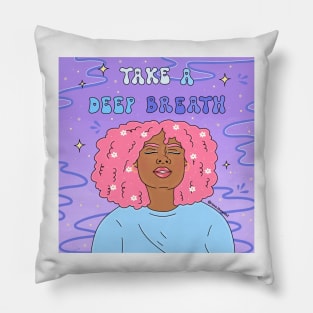 Take a deep breath Pillow