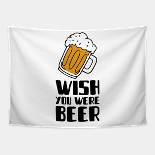 Wish you were beer Tapestry