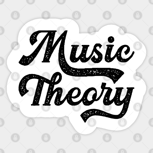 Music Theory v3 - Funny Gift - Sticker | TeePublic Music Theory v3 - Funny Gift - Sticker | TeePublic