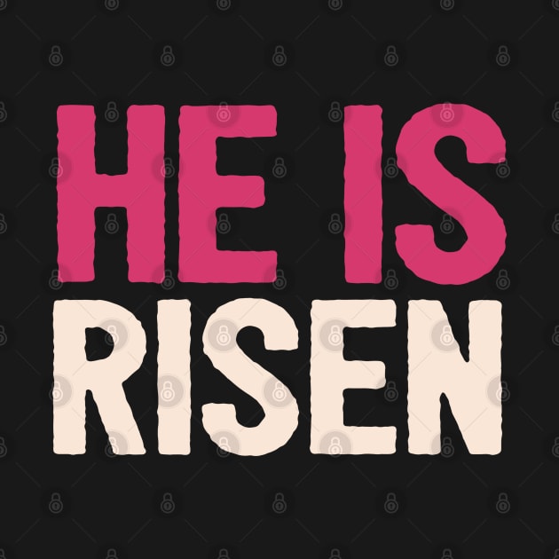 HE IS RISEN JESUS SHIRT- FUNNY CHRISTIAN GIFT by Happy - Design