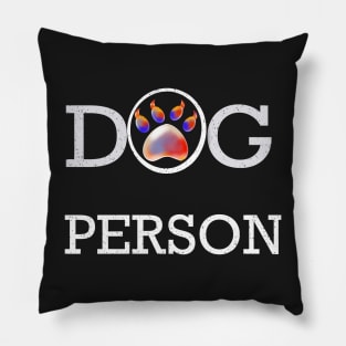 Distressed Dog person slogan with Cute Paw print pattern, psychedelic trippy colours colors Pillow