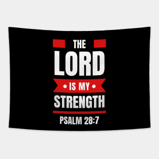 The Lord Is My Strength | Christian Typography Tapestry