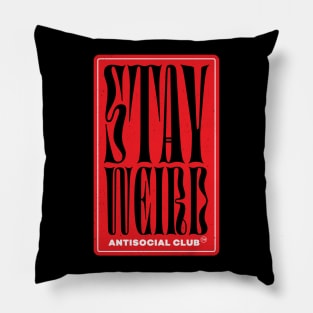 Stay Weird antisocial club Pillow