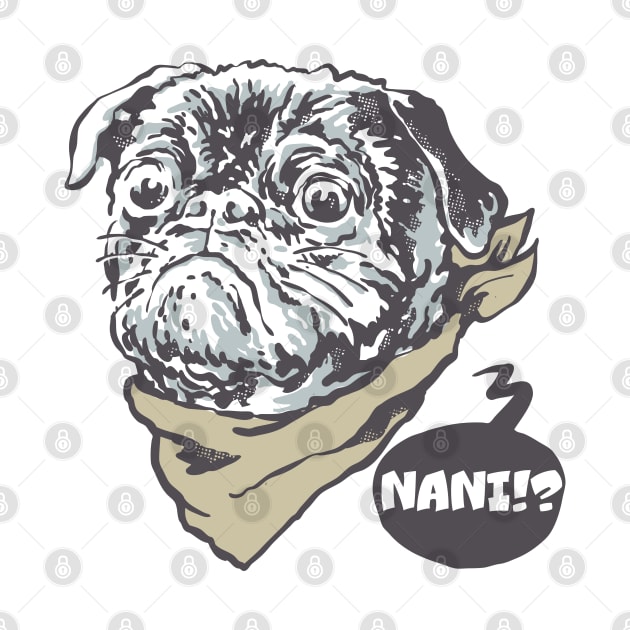 Nani!? Pug by kanchan