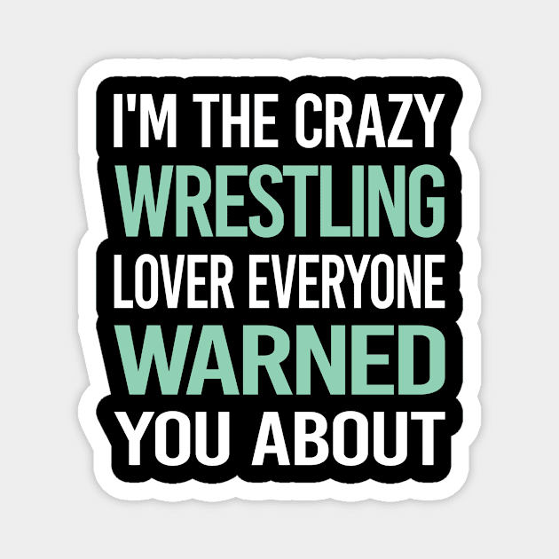 Crazy Lover Wrestling Magnet by Hanh Tay