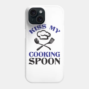 Kiss My Cooking Spoon - Cook Phone Case