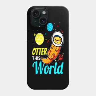 Otter This World Space Astronaut Spaceman Phone Case