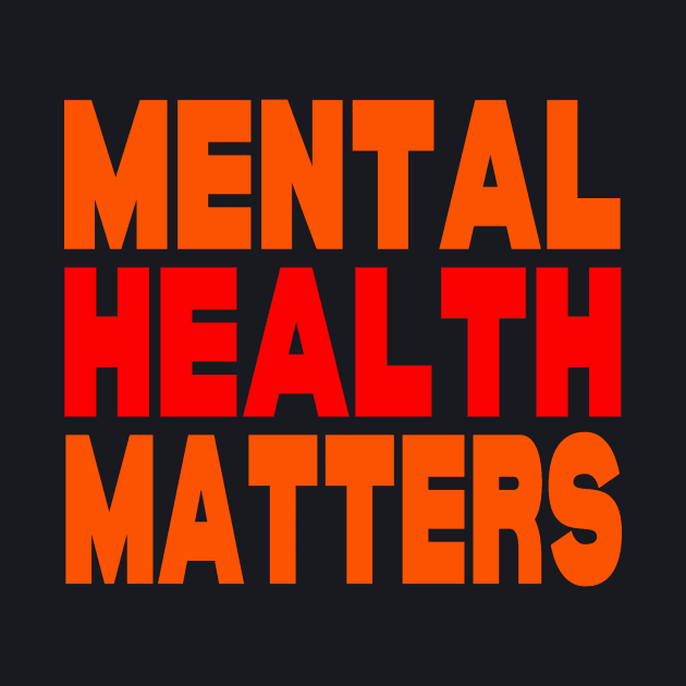 Mental health matters by Evergreen Tee